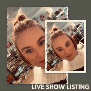 Live Show Listing!!!